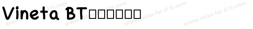 Vineta BT字体转换